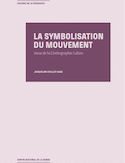 Symbolisation du mouvement, issue de la cinétographie laban (La)
